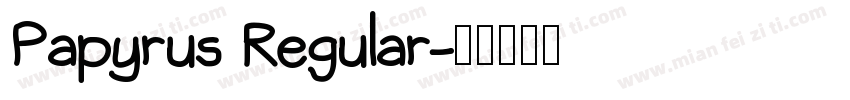 Papyrus Regular字体转换